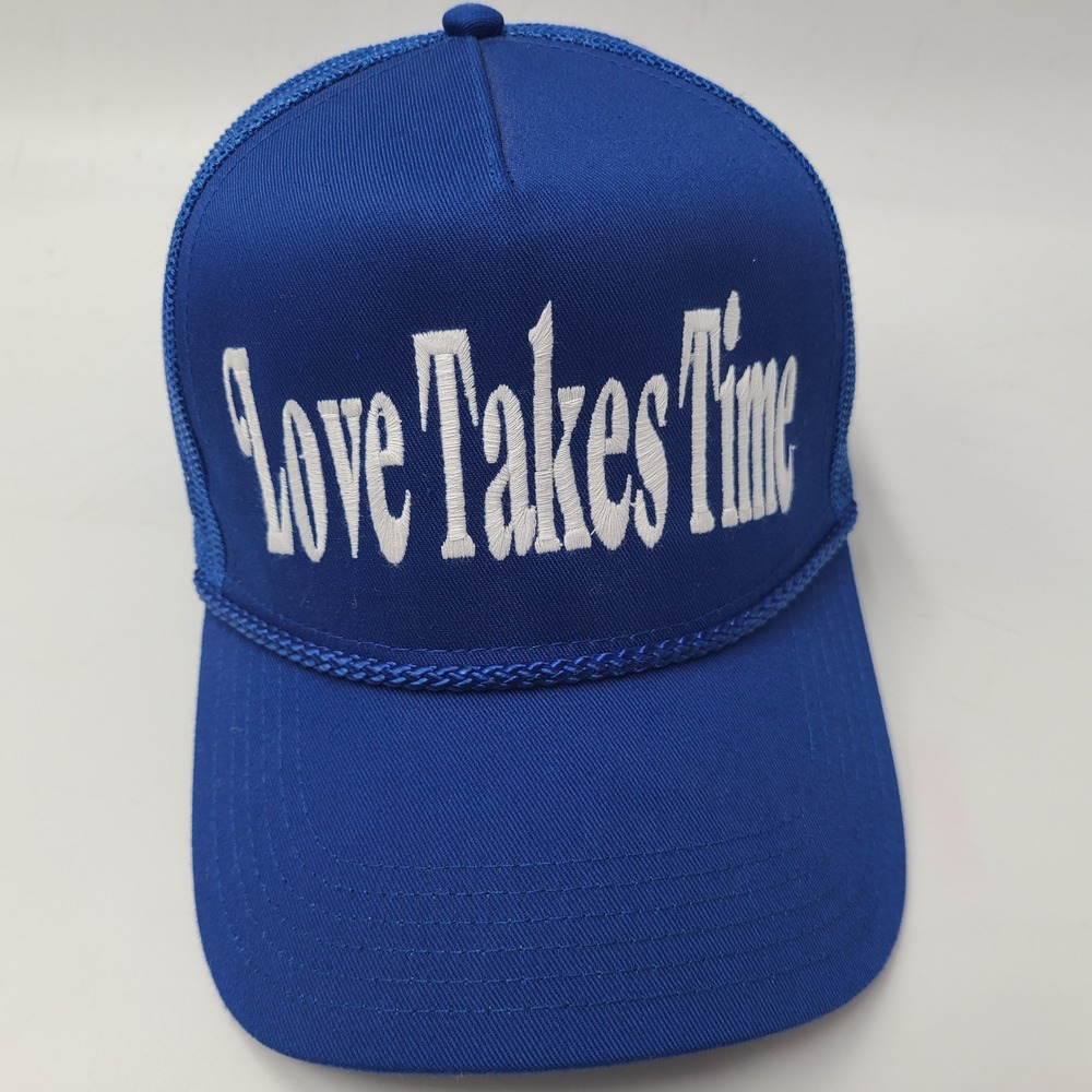 Love Takes Time Hat Snapback Trucker Mesh Otto Blue White Rope Novelty Quote Men